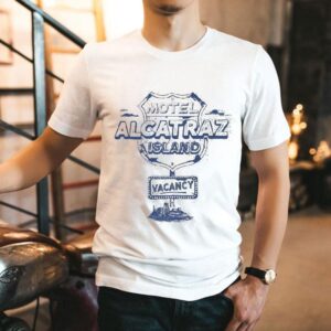 Vacancy Motel Alcatraz Island Shirt