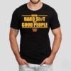 Washington Commanders Doing Hard Shit With Good People Shirt