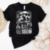 We Are Our Own Creation By Puckmcgruff Shirt
