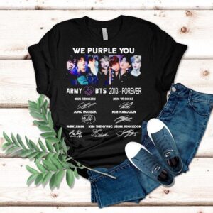 We Purple You Army Bts Forever Signatures Tshirt