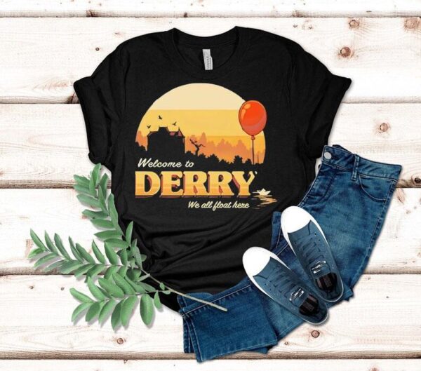 Welcome To Derry We All Float Here Shirt
