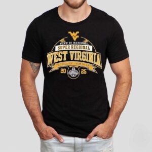 West Virginia Ncaa Division I Baseball Super Regional 2025 The Greatest Show On Dirt Shirt
