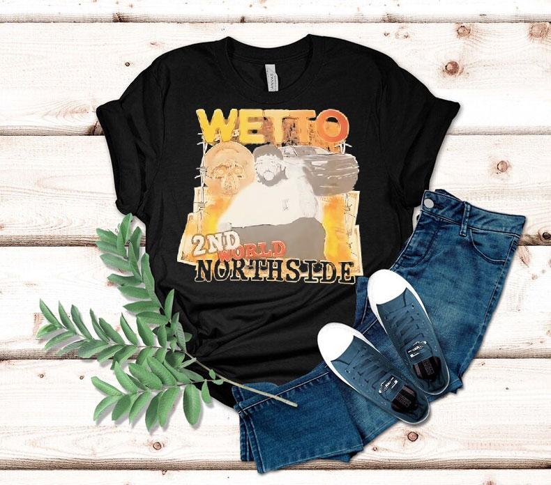 Wetto 2nd World Northside Vintage Shirt 4 Wetto Nd World Northside Vintage Tshirt