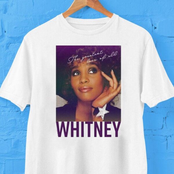 Whitney Houston The Greatest Love Of All Portrait Shirt