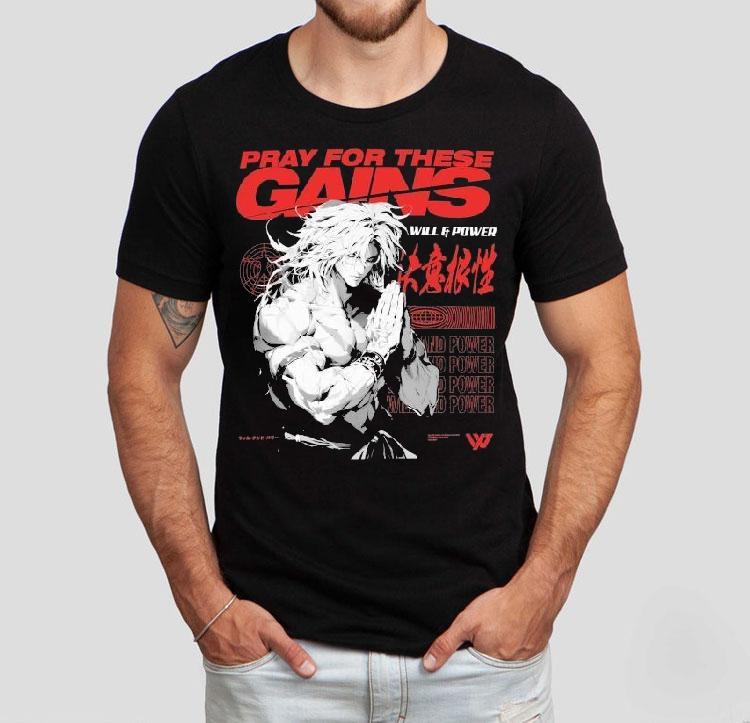 Will And Power Pray For These Gains Shirt 4 Will And Power Pray For These Gains Tshirt