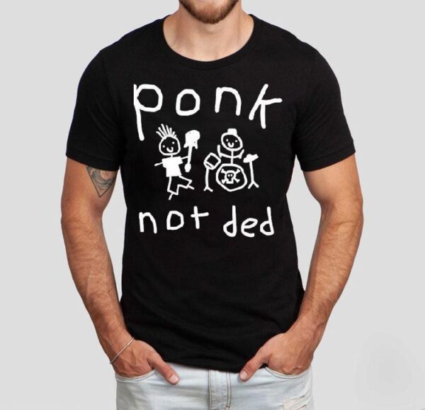 Worstshirts Ponk Not Ded Shirt