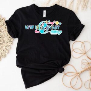 Wtf Is A Gyatt Pjsk Parody Shirt
