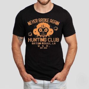 Youngboy Never Broke Again Hunting Club Baton Rouge La Usa Monkey Est 1999 Shirt