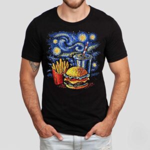 A Fast Food Meal Style Of Van Gogh S Starry Nigh Tshirt