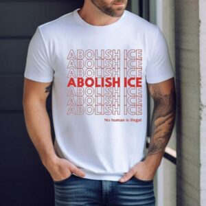 Abolish Ice No Human Is Illegal Shirt
