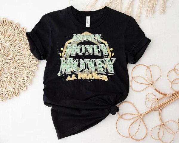 Aj Francis Money Money Money Shirt