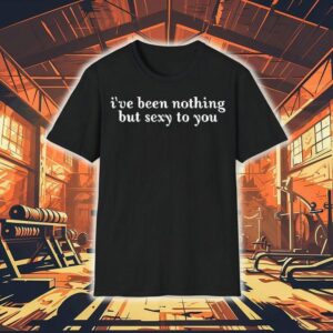 Alexandra Cooper Wearing I’ve Been Nothing But Sexy To You Shirt