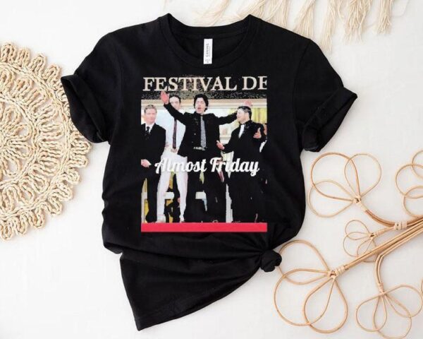 Almost Friday Entourage Festival Shirt