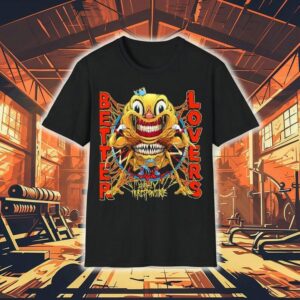 Better Lovers Highly Irresponsible Monster Shirt
