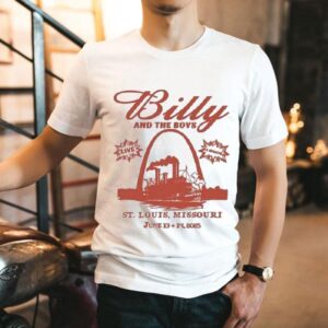 Billy And The Boys St. Louis Missouri 2025 Shirt