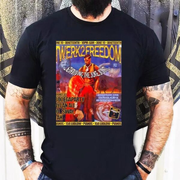 Bobo Twerk2freedom Surviving The Juke Joint Shirt