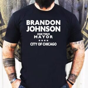 Brandon Johnson One Term Mayor City Of Chicago Shirt