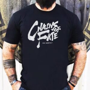 Chains Of Fate Fgc Monthly Shirt