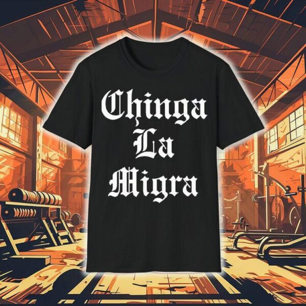 Chinga La Migra Gothic Resist Ice Out Shirt
