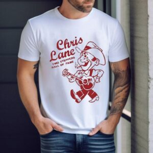 Chris Lane Hall Of Fame Two Steppers Shirt