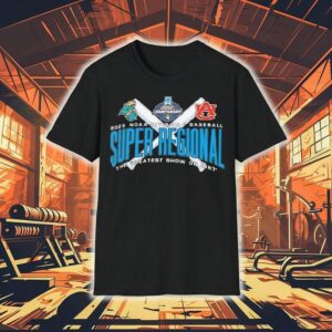 Coastal Carolina Vs Auburn Ncaa Division I Baseball Super Regional The Greatest Show On Dirt 2025 Shirt