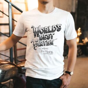 Collin Rugg World’s Best Farter I Mean Father Shirt