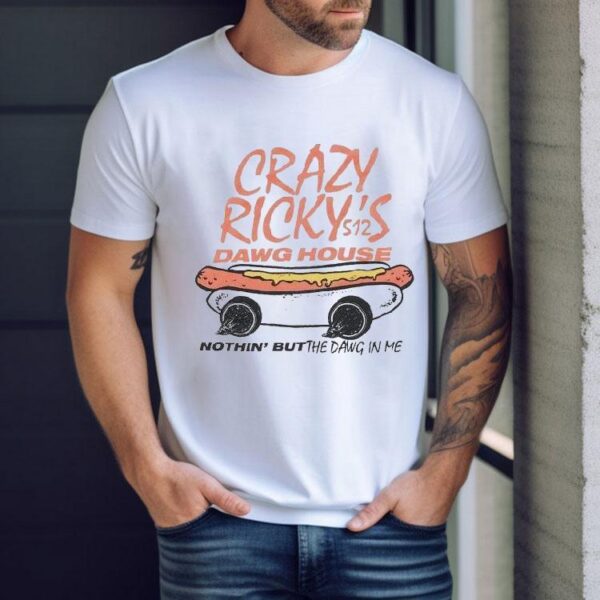 Crazy Ricky’s Dawg House Nothin’ But The Dawn In My S12 Shirt