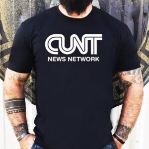 Cunt News Network Shirt
