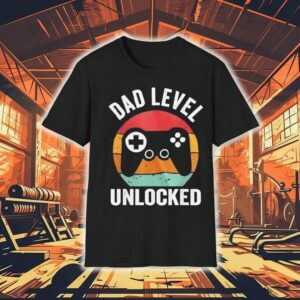 Dad Level Unlocked Video Game Tshirt