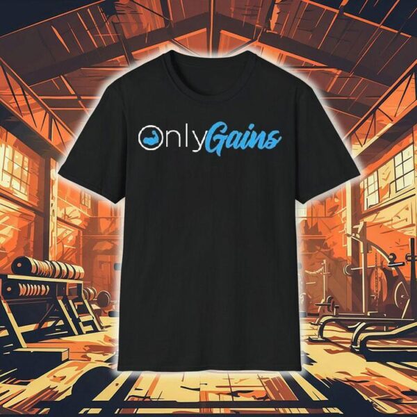 Dom Mazzetti Only Gains Shirt
