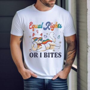 Equal Rights Or I Bites Cat Lgbtq Shirt