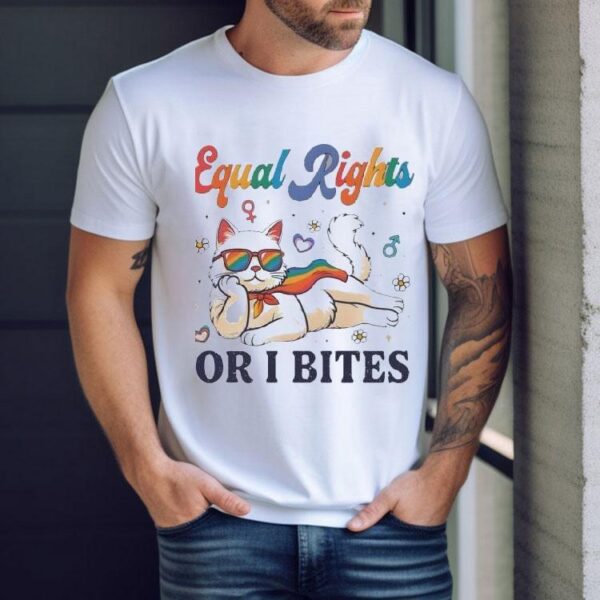Equal Rights Or I Bites Cat Lgbtq Shirt