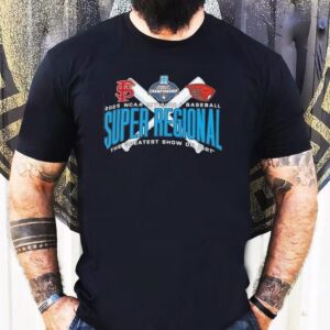 Florida State Vs Oregon State Ncaa Division I Baseball Super Regional 2025 The Greatest Show On Dirt Shirt