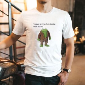 Frog Magical Girl Transformation But I Turn Into This Shirt