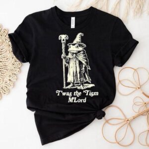 Frog Wizard T’was The ‘tism M’lord Shirt