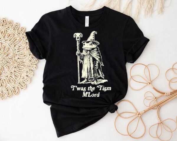 Frog Wizard T’was The ‘tism M’lord Shirt