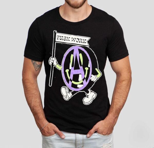 Fuck Work Shirt