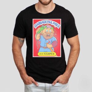 Garbage Pail Phils Lice Harper Phillies Tshirt