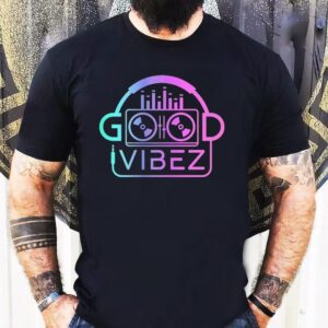 Good Vibez Dj Tshirt