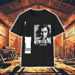 Hailee Steinfeld We Are All Sinners Shirt