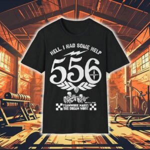 Hell I Had Some Help Teamwork Makes The Dream Work Skeleton Tshirt
