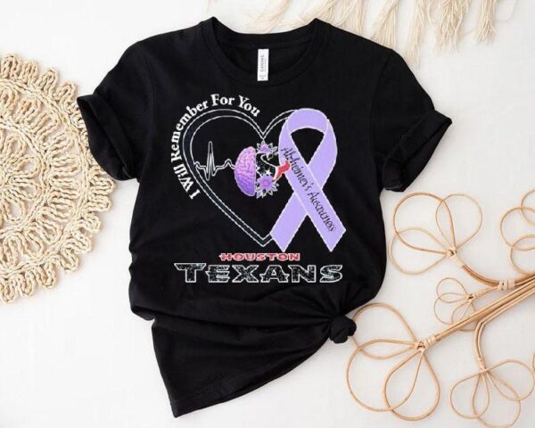 Houston Texans I Will Remember For You Alzheimer’s Awareness Heartbeat Brain Shirt