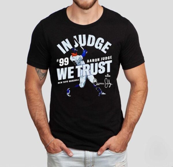 In Judge We Trust Aaron Judge New York Baseball Mlbpa Shirt