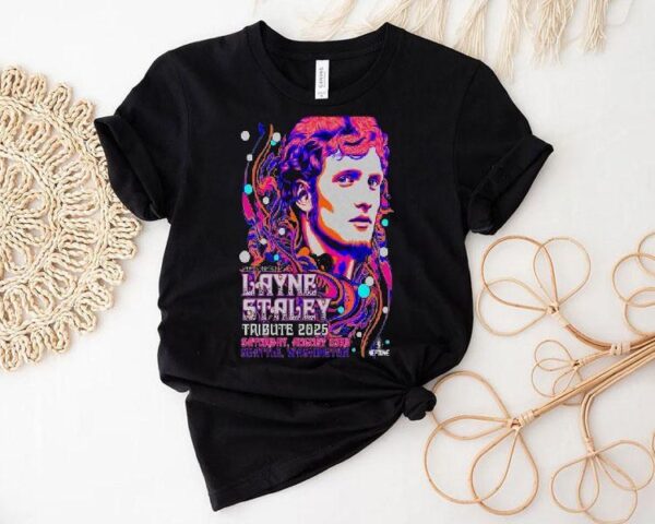 Layne Staley Tribute 2025 Seattle, Wa Shirt