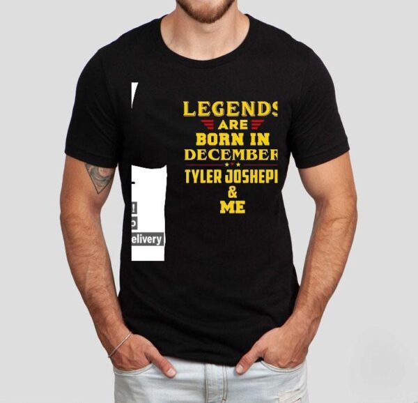 Legends Are Born In December Tyler Joseph Shirt