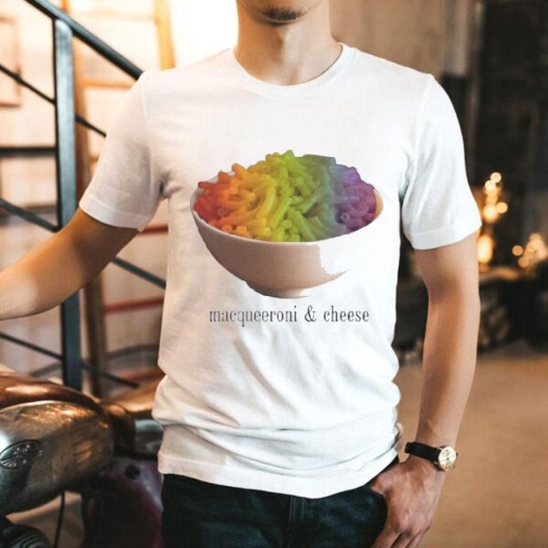 Macqueeroni And Cheese Pride Rainbow Shirt