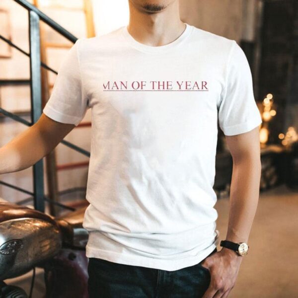Man Of The Year Shirt