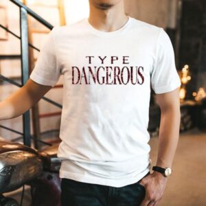 Mariah Carey Type Dangerous Shirt