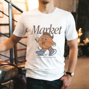 Market I Am My Only Competition One On One Shirt