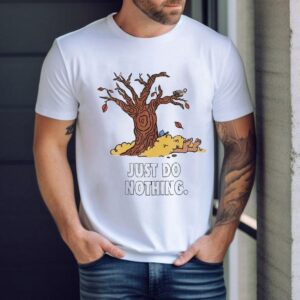 Market Studios Just Do Nothing Fall Shirt